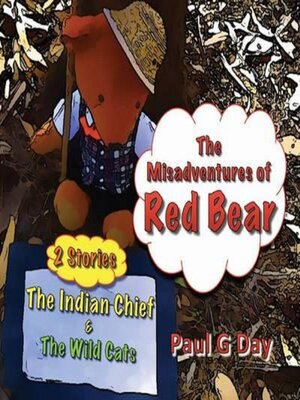 cover image of The Misadventures of Red Bear